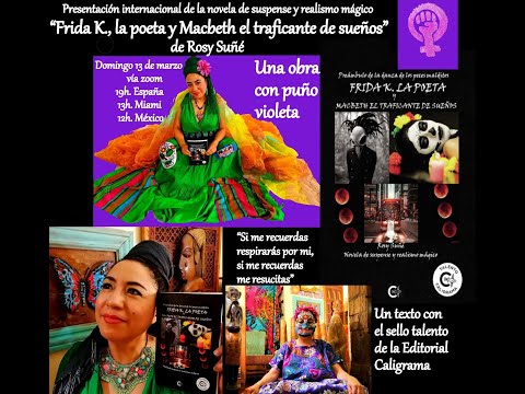 Frida K., la poeta y Macbeth el traficante de sue&ntilde;os (Pre&aacute;mbulo de la danza de los peces malditos) | ROSY SU&Ntilde;&Eacute; | Novel | Safe Creative