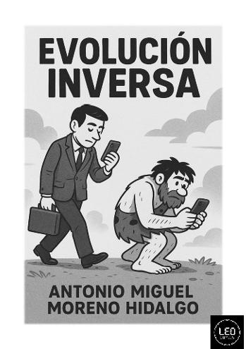 Evoluci&oacute;n Inversa | A. MIGUEL MORENO HIDALGO | Comic | Safe Creative