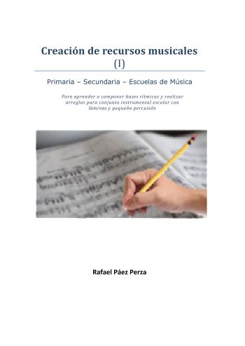 Creaci&oacute;n de recursos musicales para conjunto escolar | Rafael P&aacute;ez Perza | Academic and scientific | Safe Creative