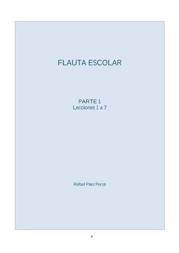 Aprende flauta escolar (I) | Rafael P&aacute;ez Perza | Academic and scientific | Safe Creative