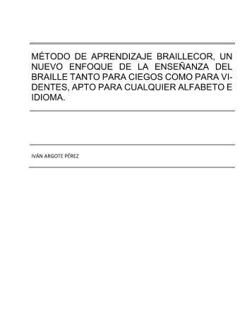 BrailleCor | Iv&aacute;n Argote P&eacute;rez | Novel | Safe Creative