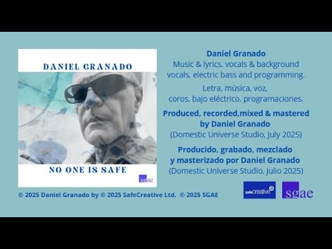 NO ONE IS SAFE | DANIEL GRANADO PULIDO | Pop / Rock | Safe Creative