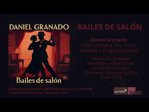BAILES DE SAL&Oacute;N | DANIEL GRANADO PULIDO | Pop / Rock | Safe Creative