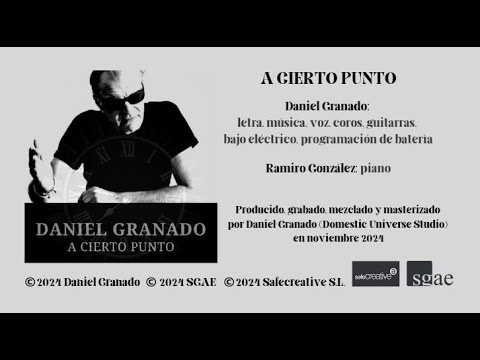 A CIERTO PUNTO | DANIEL GRANADO PULIDO | Pop / Rock | Safe Creative